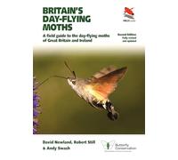 Britain's Day-Flying Moths: A Field Guide to the Day-Flying Moths of Great Britain and Ireland