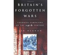 Britain's Forgotten Wars