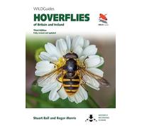 Britain's Hoverflies: A Field Guide to the Hoverflies of Great Britain and Ireland