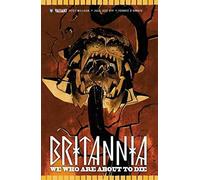 BRITANNIA-CEUX QUI VONT MOURIR