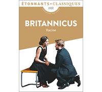 Jean Racine – Britannicus – Texte intégral et dossier – Poche – Flammarion