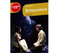 Britannicus - Classiques & Cie lycée by Jean Racine (2012-04-04)
