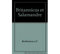 BRITANNICUS ET LA SALAMANDRE