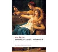 Britannicus Phaedra Athaliah by Jean Racine Paperback Book Jean Racine (Auteur)