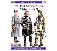 British Air Forces 1914-18, Men-At-Arms Series Andrew Cormack, Peter Cormack (Auteur)