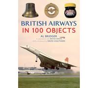 British Airways in 100 Objects