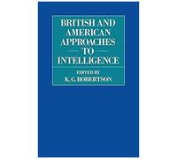 British And American Approaches To Intelligence