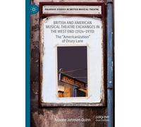 British And American Musical Theatre Exchanges In The West End (1924-1970)