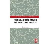 British Antifascism and the Holocaust 194579 - Cohen Joshua University of Leicester UK - Taylor amp Francis Ltd - Livre en Anglais - Paperback Cohen Joshua University of Leicester UKCohen Joshua Unive