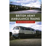 British Army Ambulance Trains