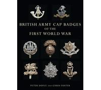 British Army Cap Badges of the First World War