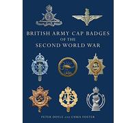 British Army Cap Badges of the Second World War