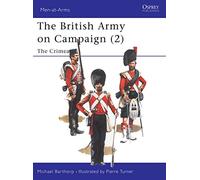 British Army on Campaign: The Crimea 1854-56, Vol 2 (002)