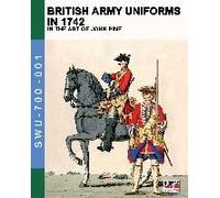 British Army Uniforms In 1742