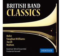 British Band Classics. Holst, Vaughan Williams, Jacob, Walton.