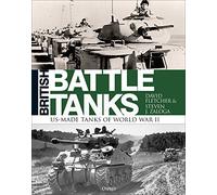 British Battle Tanks: American-made World War II Tanks