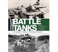 British Battle Tanks by Steven J. Zaloga Inconnu (Auteur)