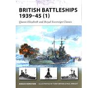 British Battleships 1939-45 1, New Vanguard Series Angus Konstam (Auteur)