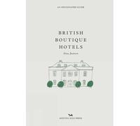 British Boutique Hotels: An Opinionated Guide