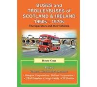 British Buses, Trams and Trolleybuses 1950s-1970s: Non Cities 2: Scotland & Ireland (Road Transport Heritage) - [Version Originale] Inconnu (Auteur)
