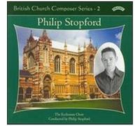 British Church Composer Series, Vol. 2: Philip Stopford