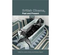 British Cinema Past and Present by Andrew Higson Justine Ashby Paperback Book Andrew Higson, Justine Ashby (Auteur)
