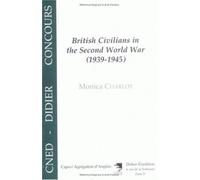 British Civilians In The Second World War, 1939-1945