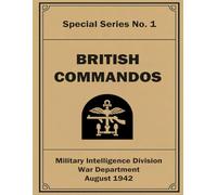 British Commandos: Special Series No. 1. December 1942