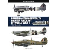 British & Commonwealth Fighter Aircraft of World War II: 1939-45