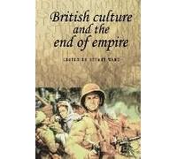British Culture And The End Of Empire
