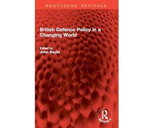 British Defence Policy in a Changing World