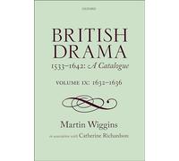 British Drama 1533-1642: A Catalogue: 1632-1636 (9)