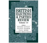 British Elections And Parties Review Vol 14