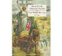 British Female Emigration Societies And The New World, 1860-1914