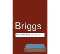 British Folk Tales and Legends: A Sampler