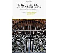 British Foreign Policy And The National Interest