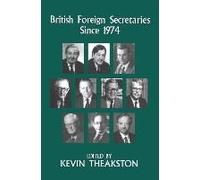 British Foreign Secretaries Since 1974
