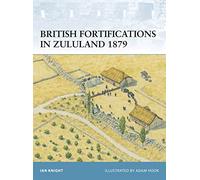 British Fortifications in Zululand 1879