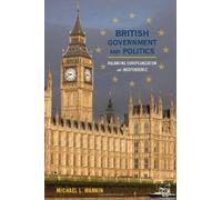 British Government and Politics by Michael L. Mannin Michael Mannin (Auteur)