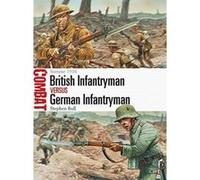 British Infantryman vs German Infantryman (Combat 5) - [Version Originale] Inconnu (Auteur)