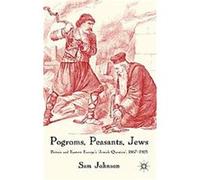 British Intellectual Society and Europe 's 'Jewish Question' 1890-1939 Sam Johnson (Auteur)
