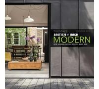 British + Irish Modern: New Houses and Old Houses Made New