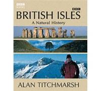 British Isles by Alan Titchmarsh Alan Titchmarsh (Auteur)