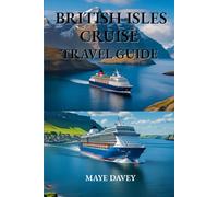 British Isles Cruise Travel Guide