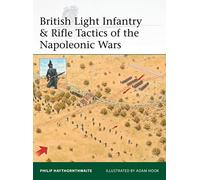 British Light Infantry & Rifle Tactics of the Napoleonic Wars