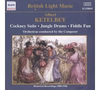 British Light Music - KetŠlbey: Cockney Suite, etc/ KetŠlbey [Compact Disc] NEUF
