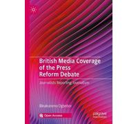 British Media Coverage Of The Press Reform Debate