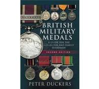 British Military Medals Second Edition by Peter Duckers Peter Duckers (Auteur)