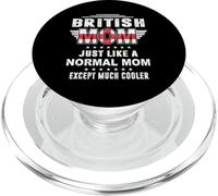 British Mom Just Like Normal Mom Except Much Cooler Mothers PopSockets PopGrip pour MagSafe