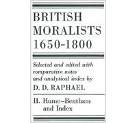 British Moralists: 1650-1800 (Volumes 1 And 2)